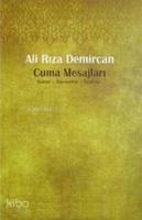 Cuma Mesajları; Haklar, Hürriyetler, Vazifeler