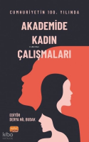 Cumhuriyet'in 100. Yılında Akademide Kadın Çalışmaları