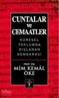 Cuntalar ve Cemaatler; Küresel Toplumda Dışlanan Demokrasi