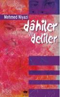 Dahiler ve Deliler