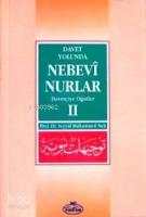 Davet Yolunda Nebevî Nurlar 2; Davetçiye Öğütler