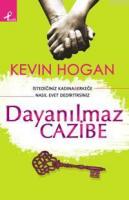 Dayanılmaz Cazibe; İstediğiniz Kadına & Erkeğe Nasıl Evet Dedirtirsiniz?