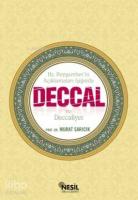 Deccal ve Deccaliyet; Hz. Peygaber'in Açıklamaları Işığında