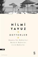 Defterler; Geçmiş Yaz Defterleri, Bulanık Defterler, Lirik Defterler
