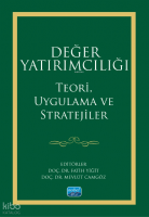 Değer Yatırımcılığı;Teori, Uygulama ve Stratejiler