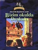 Dehşetkaya Şatosu 8; Bizim Okulda Drakula
