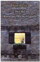 Deli Bal - Kanatları Ölü Açıklığında