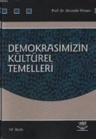 Demokrasimizin Kültürel Temelleri