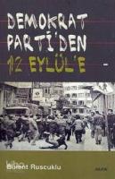 Demokrat Parti´den 12 Eylül´e