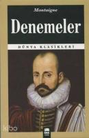 Denemeler; (Dünya Klasikleri)
