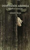 Denemenin Ardında; Edebiyat Yazıları