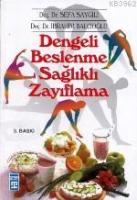 Dengeli Beslenme Sağlıklı Zayıflama