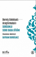 Derviş Edebiyatı Sorgunlu Sıdkı Baba Divanı