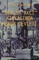 Devlet Aklı Kıskacında Hukuk Devleti
