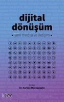 Dijital Dönüşüm Yeni Medya ve İletişim