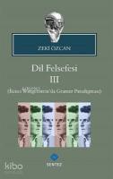Dil Felsefesi 3 İkinci Wittgenstein'da Gramer Paradigması