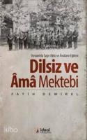 Dilsiz ve Âma Mektebi