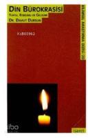 Din Bürokrasisi Yapısı Konumu ve Gelişimi