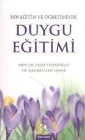 Din Eğitim Ve Öğretiminde Duygu Eğitimi