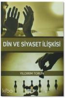 Din ve Siyaset İlişkisi