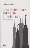 Dindarların Para ile İmtihanı; Holding Tecrübesi