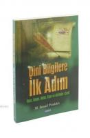 Dini Bilgilere İlk Adım; İtikat İbadet Ahlak Siyer ve 40 Hadisi Şerif