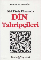 Dini Tamir Davasında Din Tahripçileri