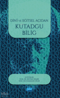 Dini ve Eğitsel Açıdan Kutadgu Bilig