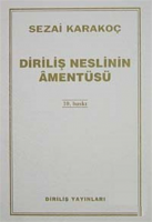Diriliş Neslinin Amentüsü