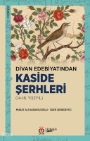 Divan Edebiyatından Kaside Şerhleri (14-18.Yüzyıl)
