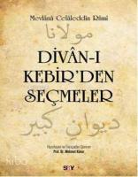 Divân-ı Kebirden Seçmeler