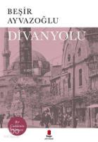 Divanyolu; Bir Caddenin Hikayesi