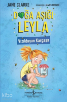 Doğa Aşığı Leyla - Vızıldayan Kargaşa