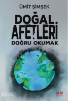 Doğal Afetleri Doğru Okumak