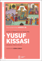 Doğu Türkçesi İle Yazılmış Yusuf
Kıssası;Gramer-Metin-Dizin