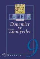 Dönemler ve Zihniyetler; Modern Türkiye'de Siyasi Düşünce 9