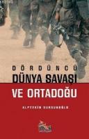 Dördüncü Dünya Savaşı ve Ortadoğu