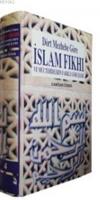 Dört Mezhebe Göre İslam Fıkhı (cilt: 3); ve Müctehidlerin Farklı Görüşleri