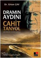 Dramın Aydını Cahit Tanyol