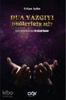 Dua Yazgıyı Değiştirir Mi?