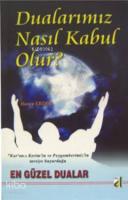 Dualarımız Nasıl Kabul Olur?