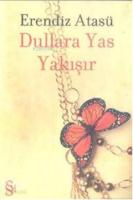 Dullara Yas Yakışır