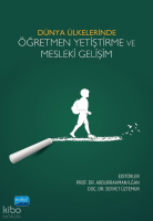 Dünya Ülkelerinde Öğretmen Yetiştirme ve Mesleki Gelişim