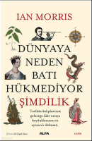 Dünyaya Neden Batı Hükmediyor (Şimdilik)