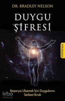 Duygu Şifresi; Başarıya Ulaşmak İçin Duygularını Serbest Bırak