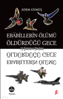 Ebabillerin Ölümü Öldürdüğü Gece; 15 Temmuz Destanı