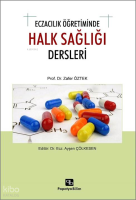 Eczacılık Öğretiminde Halk Sağlığı Dersleri