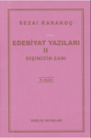 Edebiyat Yazıları 2 - Dişimizin Zarı