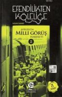 Efendilikten Köleliğe 2; Avrupa'da Milli Görüş Hareketi