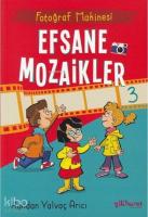 Efsane Mozaikler 3 - Fotoğraf Makinesi